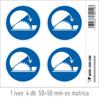 A körfűrész védőburkolatának használata kötelező! matrica (ISO 7010-M031 piktogram)