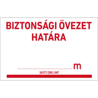 Biztonsági övezet határa … m matrica / tábla