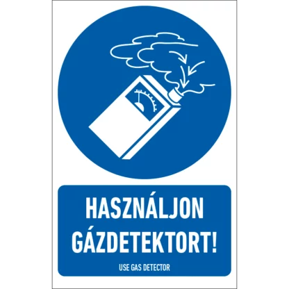 Használjon gázdetektort! matrica / tábla (ISO 7010-M048 piktogram + felirat)