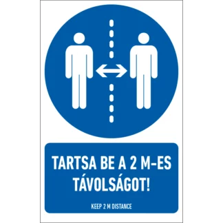 Tartsa be a 2 m-es távolságot! matrica / tábla (piktogram + felirat)