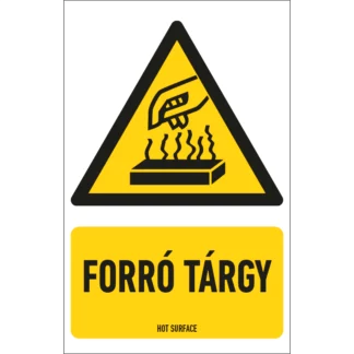 Forró tárgy matrica / tábla (piktogram + felirat)