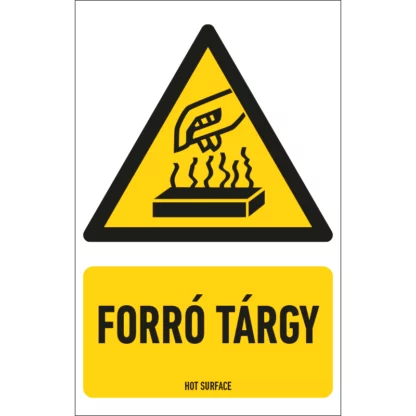 Forró tárgy matrica / tábla (piktogram + felirat)