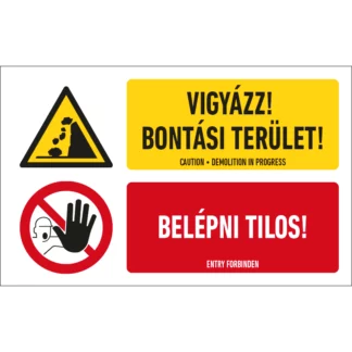 Vigyázz! Bontási terület! matrica / tábla (piktogram + felirat)