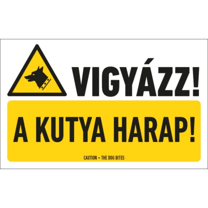 Vigyázz! A kutya harap! matrica / tábla