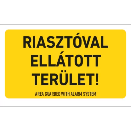 Riasztóval ellátott terület! matrica (belülről ragasztható)