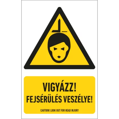 Vigyázz! Fejsérülés veszélye! matrica / tábla (piktogram + felirat)