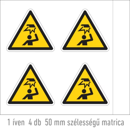 A fej sérülésének veszélye matrica (ISO 7010-W020 piktogram)