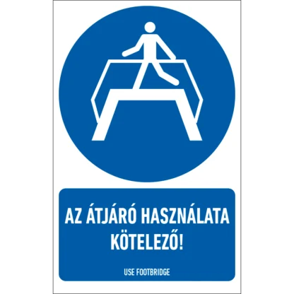 Az átjáró használata kötelező! matrica / tábla (ISO 7010-M023 piktogram + felirat)