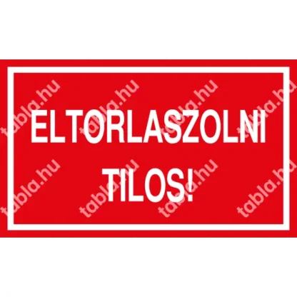 Eltorlaszolni tilos! matrica / tábla