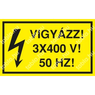 Vigyázz! 3x400 V! 50 Hz! matrica