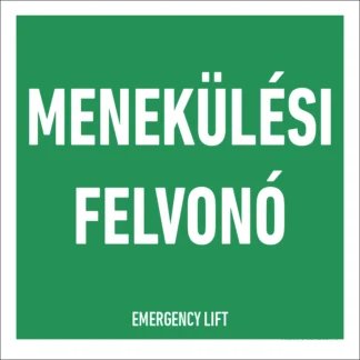 Menekülési felvonó matrica / tábla (felirat)