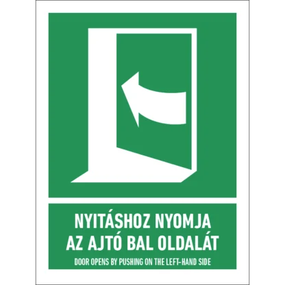 Nyitáshoz nyomja meg az ajtó bal oldalát! matrica / tábla (ISO 7010-E022 piktogram + felirat)