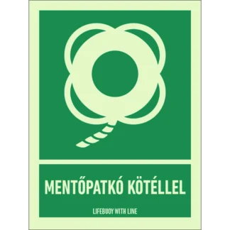 Mentőpatkó kötéllel utánvilágító matrica (ISO 7010-E041 piktogram + felirat)