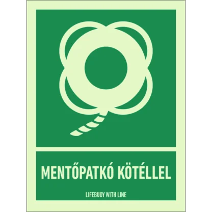 Mentőpatkó kötéllel utánvilágító matrica (ISO 7010-E041 piktogram + felirat)