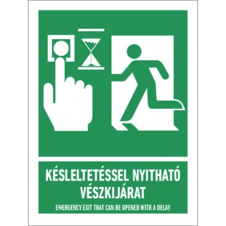 Késleltetéssel nyitható vészkijárat matrica / tábla (piktogram + felirat)