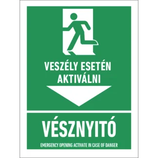 Vésznyitó. Veszély esetén aktiválni! matrica / tábla (piktogram + felirat)