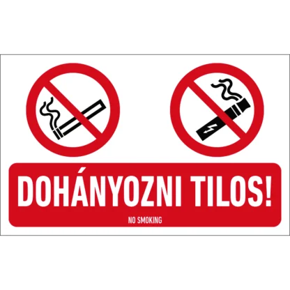 Dohányozni tilos! matrica / tábla (2 piktogram + felirat)