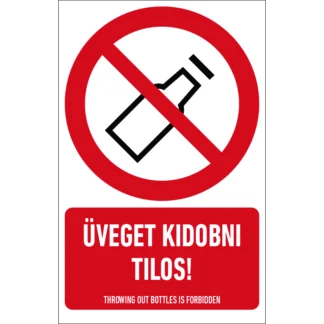 Üveget kidobni tilos! matrica / tábla (piktogram + felirat)