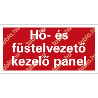 Hő- és füstelvezető kezelő panel matrica (felirat)