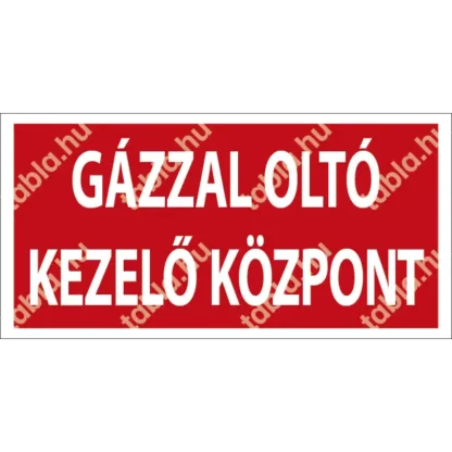 Gázzal oltó kezelő központ matrica (felirat)