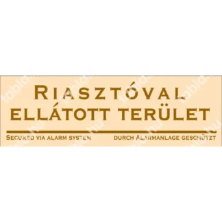 Riasztóval ellátott terület matrica / tábla (bézs/barna