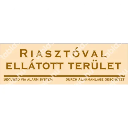 Riasztóval ellátott terület matrica / tábla (bézs/barna