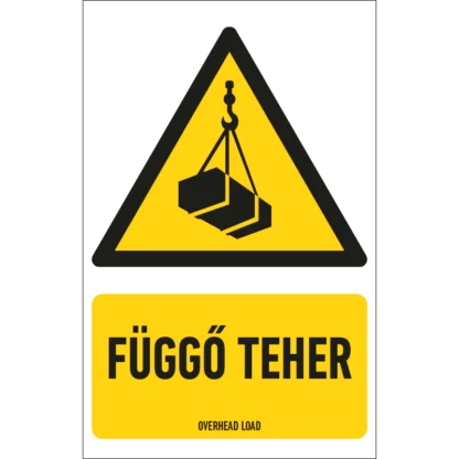 Függő teher matrica / tábla (ISO 7010-W015 piktogram + felirat)