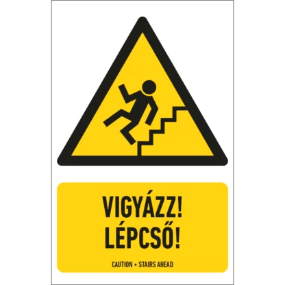 Vigyázz! Lépcső! matrica / tábla (piktogram + felirat)