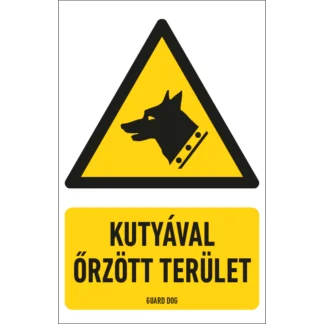 Kutyával őrzött terület matrica / tábla (ISO 7010-W013 piktogram + felirat)