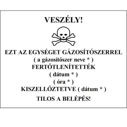 ADR/RID/ADN Gázosítószeres fertőtlenítésre figyelmeztető jelölés matrica