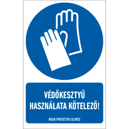 Védőkesztyű használata kötelező! matrica / tábla (ISO 7010-M009 piktogram + felirat)