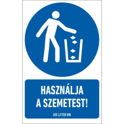 Használja a szemetest! matrica / tábla (ISO 7010-M030 piktogram + felirat)