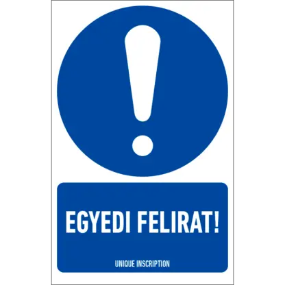 Általános utasítás matrica / tábla egyedi felirattal (ISO 7010-M001 piktogram + felirat)