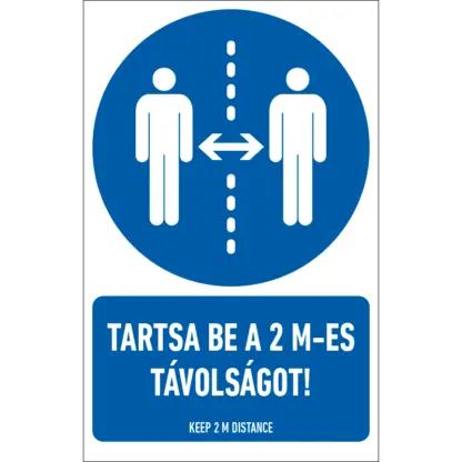 Tartsa be a 2 m-es távolságot! matrica / tábla (piktogram + felirat)