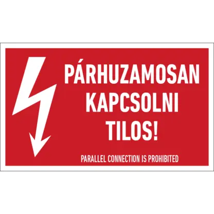 Párhuzamosan kapcsolni tilos! matrica / tábla