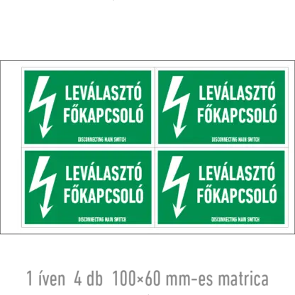 Leválasztó főkapcsoló matrica / tábla