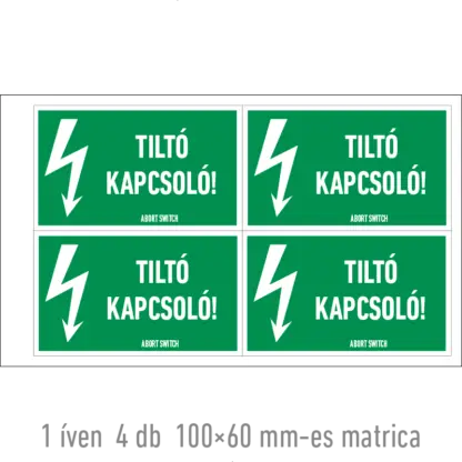 Tiltó kapcsoló matrica / tábla