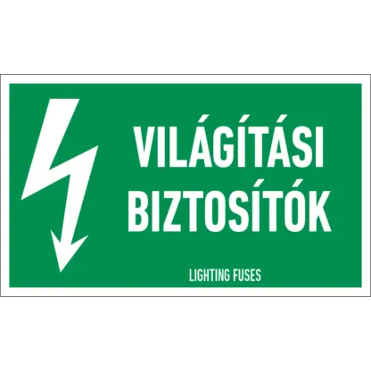 Világítási biztosítók matrica / tábla