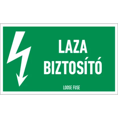 Laza biztosító matrica / tábla