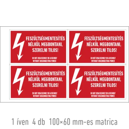 szerelni tilos! matrica / tábla