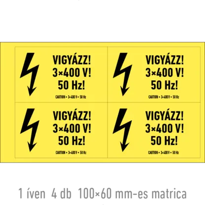 Vigyázz! 3x400 V! 50 Hz! matrica