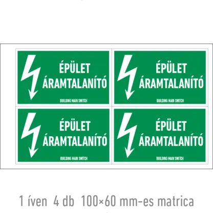 Épület áramtalanító matrica / tábla