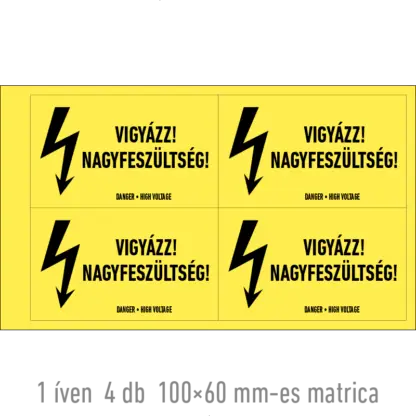Vigyázz! Nagyfeszültség! matrica / tábla