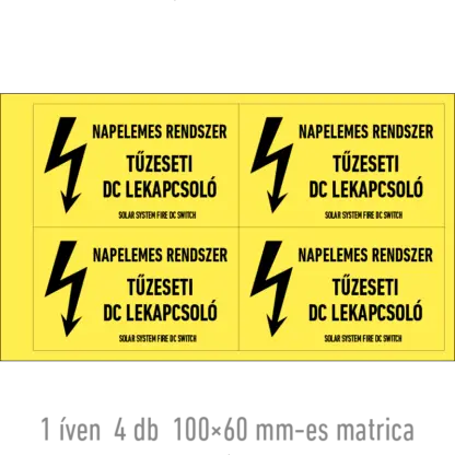 Napelemes rendszer tűzeseti DC lekapcsoló matrica / tábla