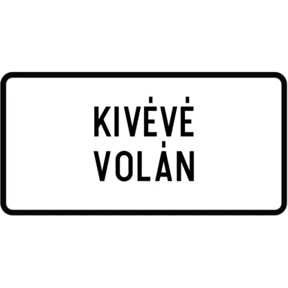 Kivéve (tömegközlekedési vállalat) KRESZ közlekedési tábla