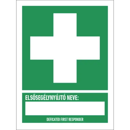 Elsősegélyhely elsősegélynyújtó nevével matrica / tábla (ISO 7010-E003 piktogram + felirat)