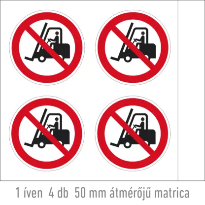 Szállítóeszközzel behajtani tilos! matrica (ISO 7010-P006 piktogram)