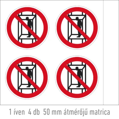 A fülkébe lépni tilos! matrica (piktogram)