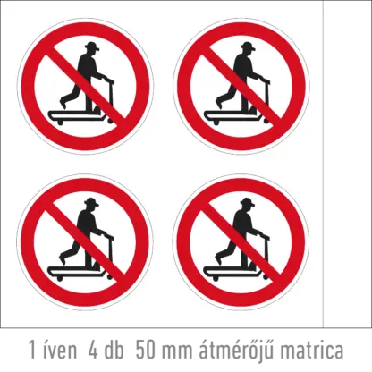 Anyagmozgató gépen közlekedni tilos! matrica (piktogram)
