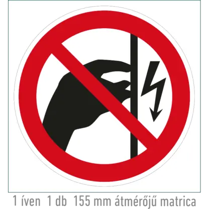 Feszültség alatt! Megérinteni tilos! matrica (piktogram)